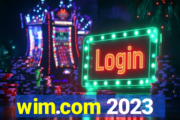 wim.com 2023